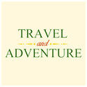 Travel and Adventure
