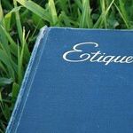 Why Do We Have Etiquette?