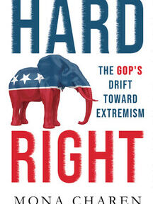 Hard Right: The GOP's Drift Toward Extremism