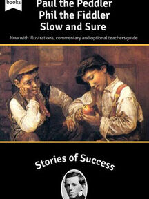 Paul the Peddler, Phil the Fiddler and Slow and Sure
