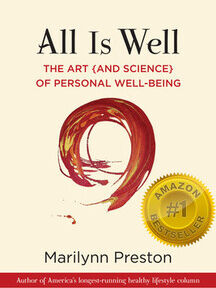 All is Well: The Art {and Science} of Personal Well-Being